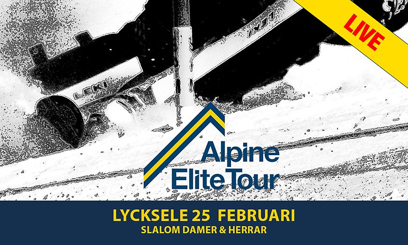 Alpine Elite Tour Lycksele 25 februari livesändning